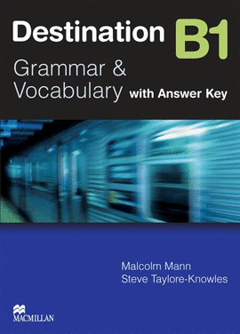 DESTINATION B1 - GRAMMA & VOCABULARY WITH ANSWER K