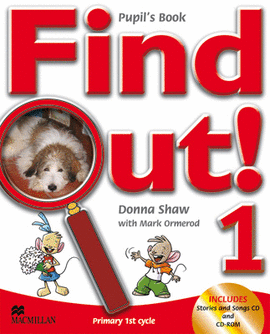 *** FIND OUT! 1 PUPIL`S BOOK + 2 CD`S (PRIMARY 1 CYCLE)