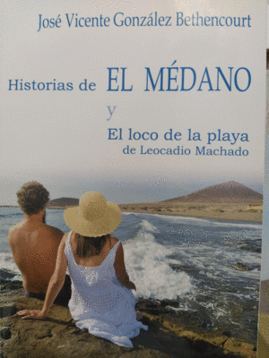 HISTORIAS DE EL MDANO (SEGUNDA EDICIN, AMPLIADA)