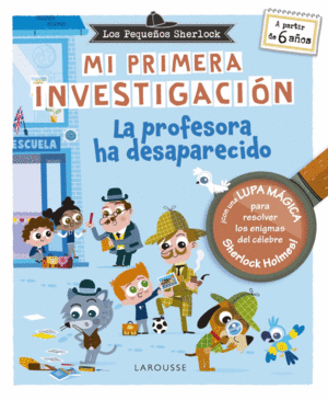 LOS PEQUEOS SHERLOCK. MI PRIMERA INVESTIGACIN