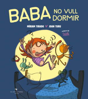 BABA NO QUIERO DORMIR (LBUM ILUSTRADO)