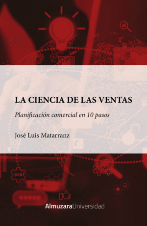 CIENCIA DE LAS VENTAS:PLANIFICACION COMERCIAL DIEZ PASOS