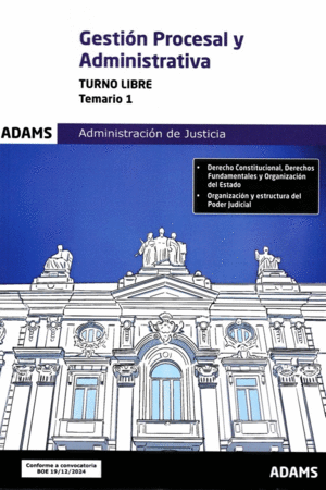 TEMARIO 1 GESTION PROCESAL Y ADMINISTRATIVA, TURNO LIBRE 2025