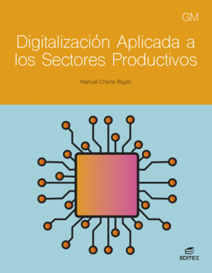 DIGITALIZACIN APLICADA A LOS SECTORES PRODUCTIVOS GM