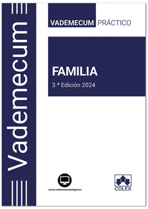 VADEMECUM PRCTICO. FAMILIA 3 ED. 2024