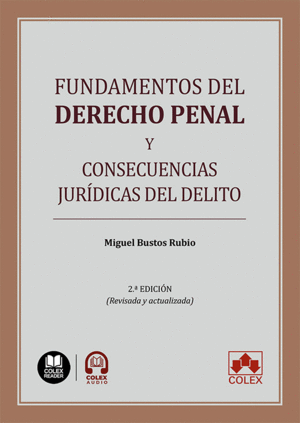 FUNDAMENTOS DERECHO PENAL Y CONSECUENCIAS JURIDICAS DELITO