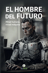 EL HOMBRE DEL FUTURO