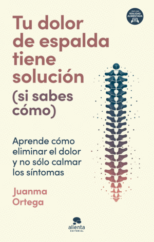 TU DOLOR DE ESPALDA TIENE SOLUCIN (SI SABES COMO)