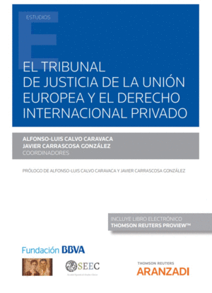 TRIBUNAL DE JUSTICIA DE LA UNIN EUROPEA Y EL DERECHO INTERNACION