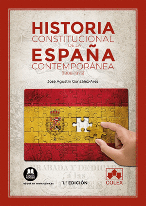HISTORIA CONSTITUCIONAL DE LA ESPAA CONTEMPORNEA (1808-1975)
