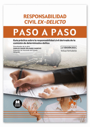 RESPONSABILIDAD CIVIL EX DELICTO PASO A PASO