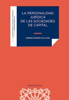 LA PERSONALIDAD JURDICA DE LAS SOCIEDADES DE CAPITAL