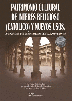 PATRIMONIO CULTURAL DE INTERS RELIGIOSO (CATLICO) Y NUEVOS USOS