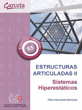 ESTRUCTURAS ARTICULADAS II. SISTEMAS HIPERESTATICOS