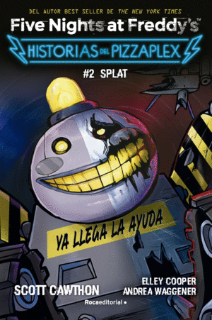 SPLAT - HISTORIAS DEL PIZZAPLEX 2 FNAF