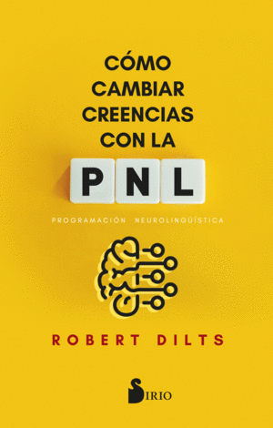 COMO CAMBIAR CREENCIAS CON PNL