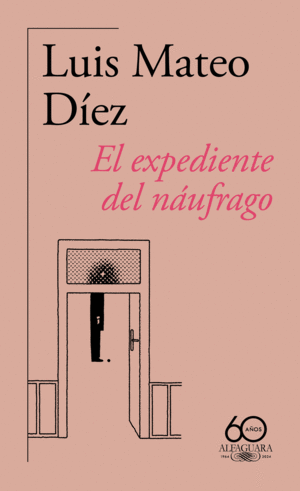 EL EXPEDIENTE DEL NUFRAGO