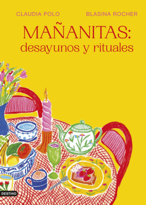 MAANITAS: DESAYUNOS Y RITUALES