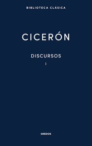 DISCURSOS DE CICERON. VOL 1