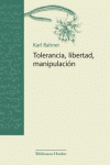 TOLERANCIA LIBERTAD MANIPULACION