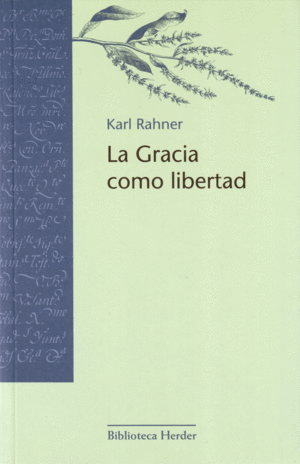 LA GRACIA COMO LIBERTAD