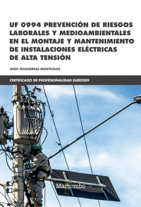 *UF 0994 PREVENCIN DE RIESGOS LABORALES Y MEDIOAMBIENTALES EN EL MONTAJE Y MANT
