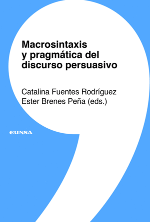 MACROSINTAXIS Y PRAGMTICA DEL DISCURSO PERSUASIVO