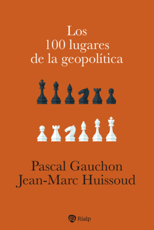 100 LUGARES DE LA GEOPOLTICA, LOS