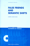 FALSE FRIENDS AND SEMANTIC SHIFTS