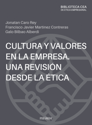 CULTURA ETICA Y VALORES EN LA EMPRESA