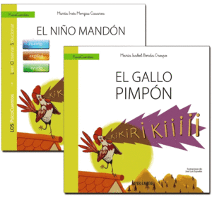 GUIA: EL NIO MANDON + CUENTO: PIMPON, EL GALLO MANDON