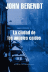 CIUDAD DE LOS ANGELES CAIDOS, LA