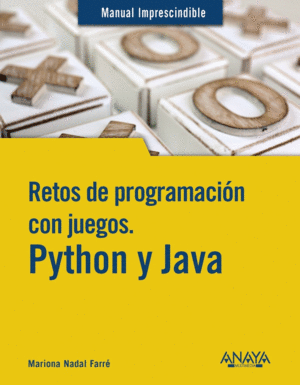 RETOS DE PROGRAMACION CON JUEGOS. PYTHON Y JAVA