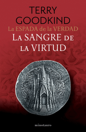 LA ESPADA DE LA VERDAD N 03/17 LA SANGRE DE LA VIRTUD