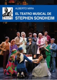 EL TEATRO MUSICAL DE STEPHEN SONDHEIM