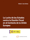 LUCHA DE LOS ESTADOS CONTRA LA ELUSIN FISCAL EN EL CONTEXTO DE LA UNIN EUROPEA, LA