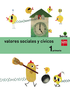 VALORES SOCIALES Y CVICOS. 1 PRIMARIA. SAVIA