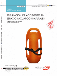 MANUAL PREVENCIN DE ACCIDENTES EN ESPACIOS ACUTICOS NATURALES (MF1082_2). CERT