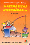 MATEMATICAS DISTRAIDAS 3 PRIMARIA