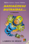 MATEMATICAS DISTRAIDAS 4 PRIMARIA