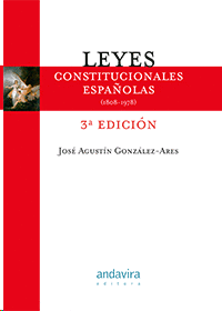 LEYES CONSTITUCIONALES ESPAOLAS (1808-1978)  3ED.