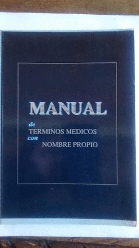 *** MANUAL DE TERMINOS MEDICOS CON NOMBRE PROPIO