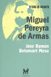 MIGUEL PEREYRA DE ARMAS