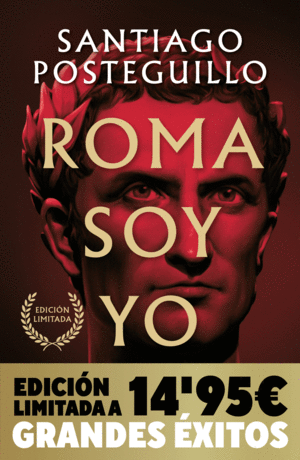 ROMA SOY YO (CAMPAA NAVIDAD GRANDES XITOS EDICIN LIMITADA) (SERIE JULIO CSAR