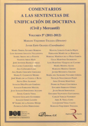 COMENTARIOS A LAS SENTENCIAS DE UNIFICACIN DE DOCTRINA. CIVIL Y MERCANTIL. 2011