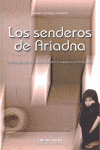 SENDEROS DE ARIADNA, LOS