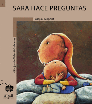 SARA HACE PREGUNTAS - MALETA MAGICA/1 (PRIMEROS LECTORES)