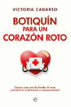 BOTIQUIN PARA UN CORAZON ROTO