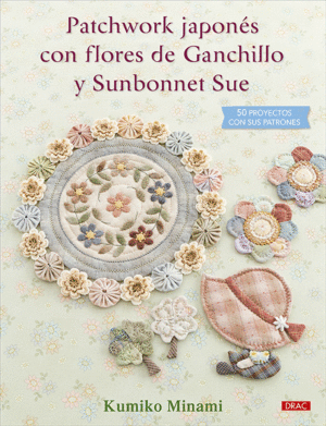 PATCHWORK JAPONS CON FLORES DE GANCHILLO Y SUNBONNET SUE