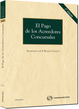 PAGO DE LOS ACREEDORES CONCURSALES, EL 2 ED